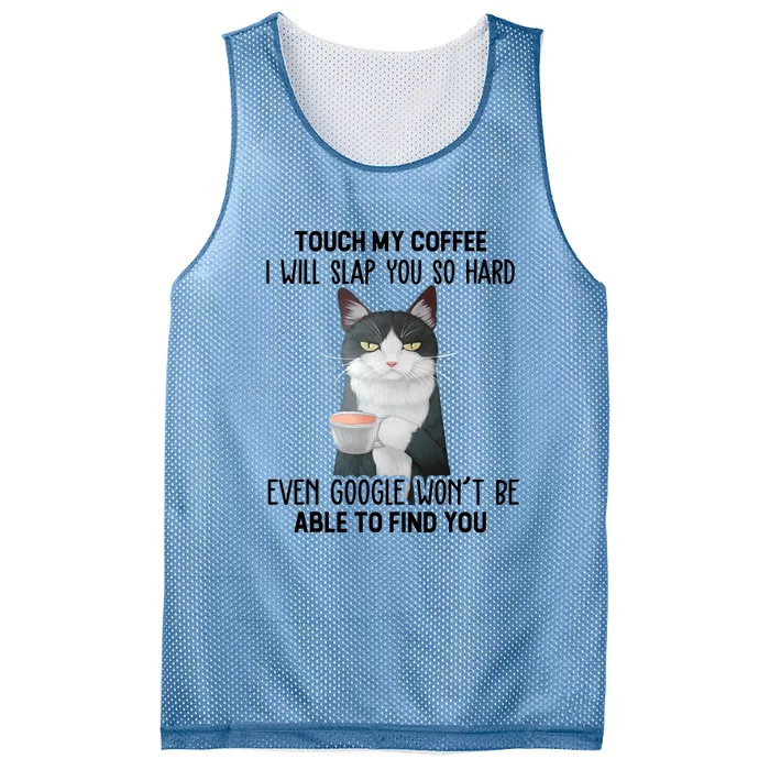 Touch My Coffee I Will Slap You So Hard Cat Coffee Lovers Mesh Reversible Basketball Jersey Tank