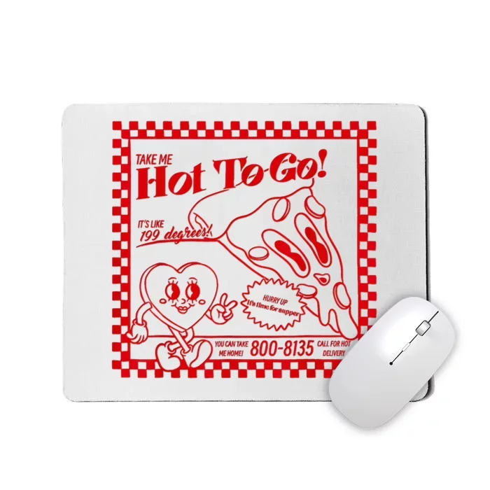 The Midwest Call Me Hot Pizza Hot To Go Mousepad