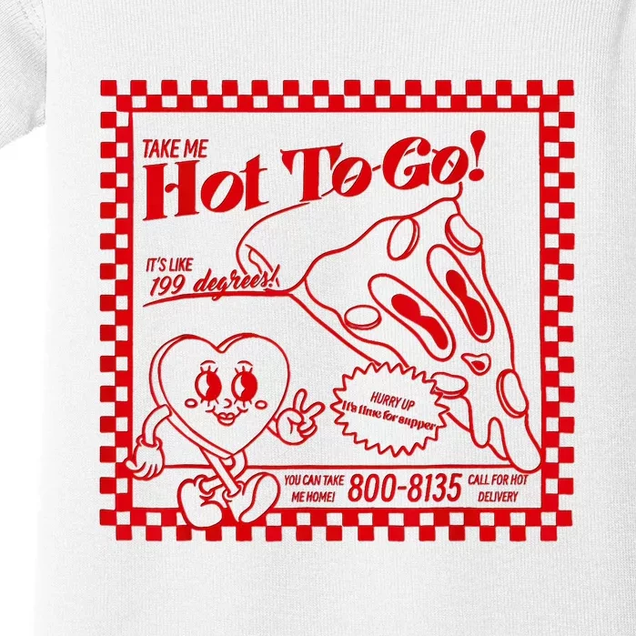 The Midwest Call Me Hot Pizza Hot To Go Baby Bodysuit