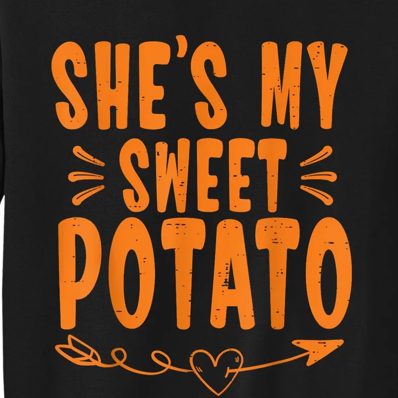 Thanksgiving Matching Couple SheS My Sweet Potato I Yam Sweatshirt