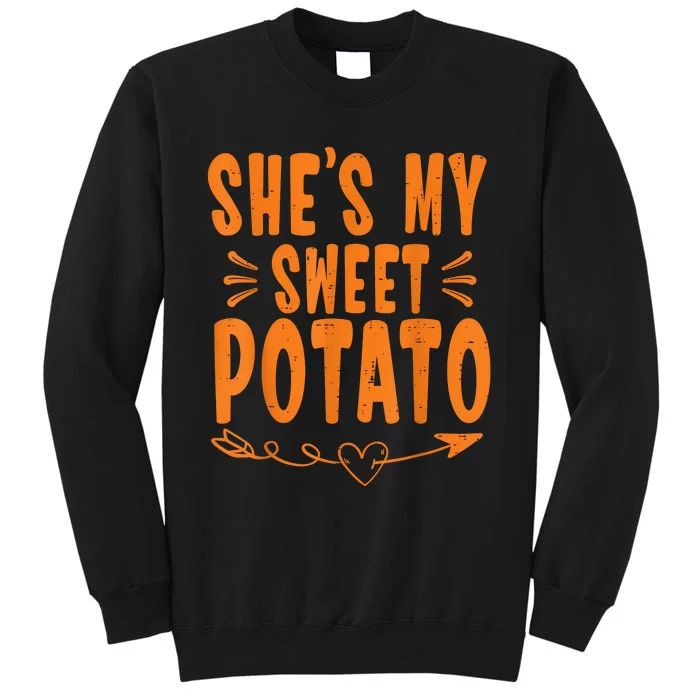 Thanksgiving Matching Couple SheS My Sweet Potato I Yam Sweatshirt