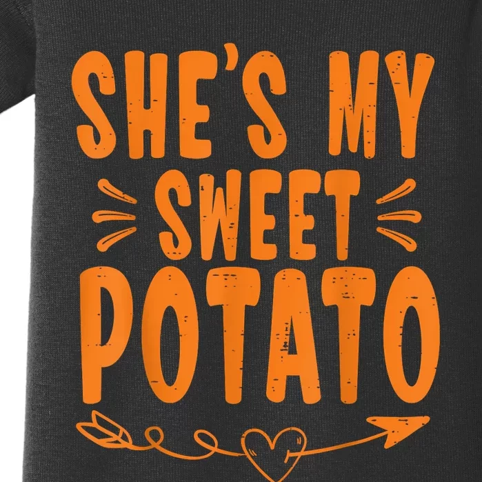 Thanksgiving Matching Couple SheS My Sweet Potato I Yam Baby Bodysuit