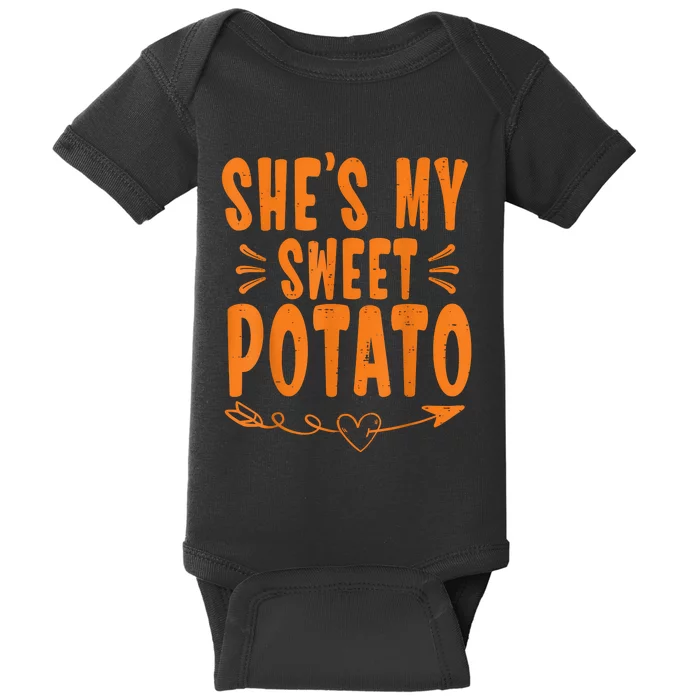 Thanksgiving Matching Couple SheS My Sweet Potato I Yam Baby Bodysuit