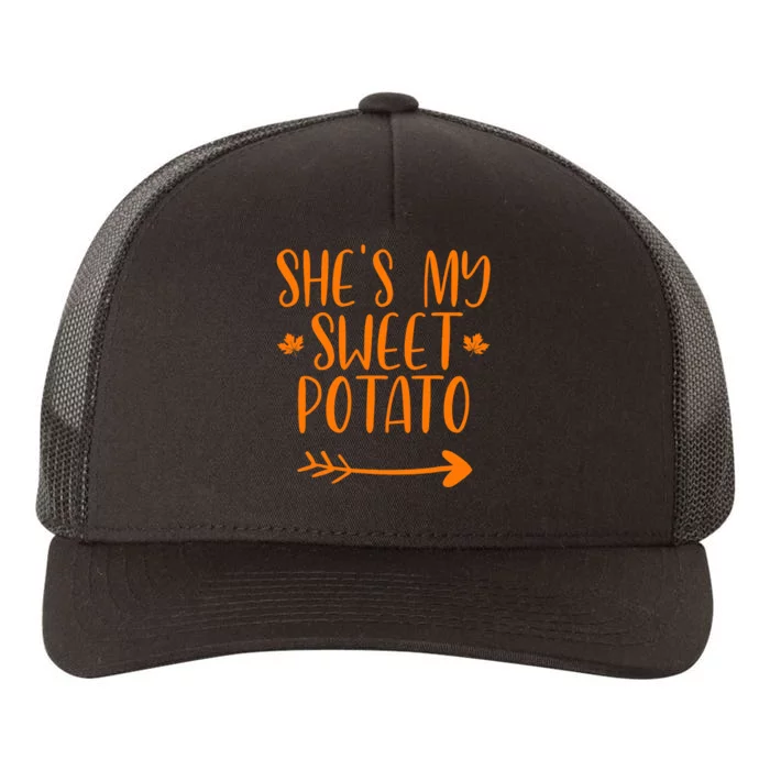 Thanksgiving Matching Couples SheS My Sweet Potato I Yam Yupoong Adult 5-Panel Trucker Hat