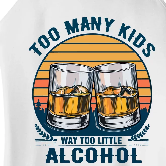 Too Many Children And Way Too Little Alcohol Women’s Perfect Tri Rocker Tank