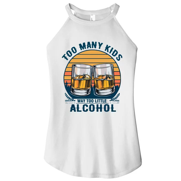 Too Many Children And Way Too Little Alcohol Women’s Perfect Tri Rocker Tank