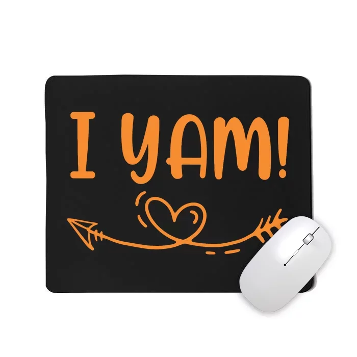 Thanksgiving Matching Couple SheS My Sweet Potato I Yam Set Mousepad