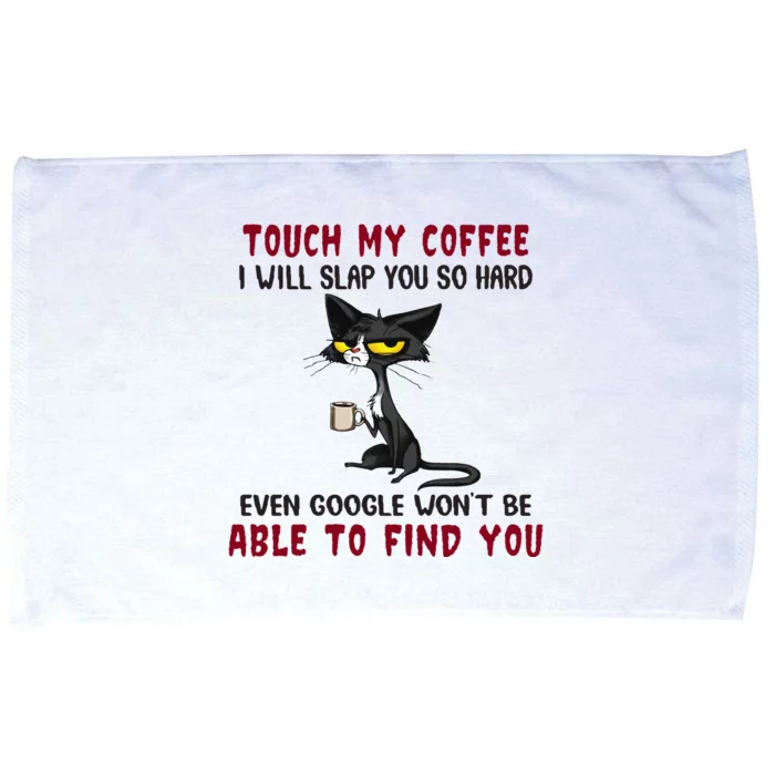 Touch My Coffee I Will Slap You So Hard Grumpy Cat Microfiber Hand Towel