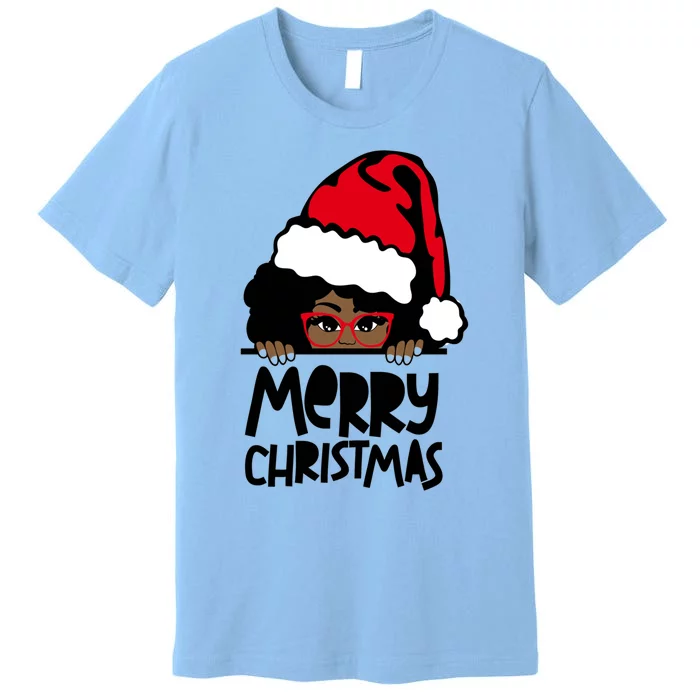 That Melanin Christmas Mrs Claus Santa Black Peeking Claus Cute Gift Premium T-Shirt