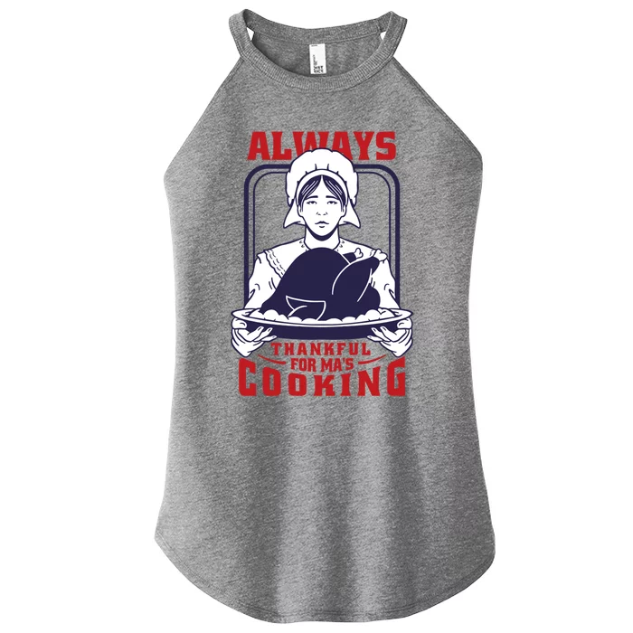 Thankful Mom Cooking Food Meaningful Gift Women’s Perfect Tri Rocker Tank