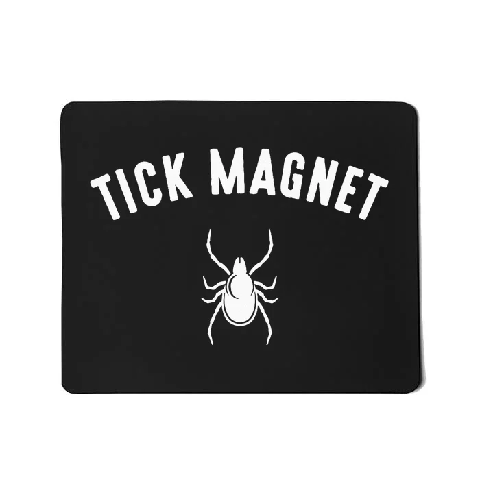 tick magnet Camping Tick Magnet Mousepad