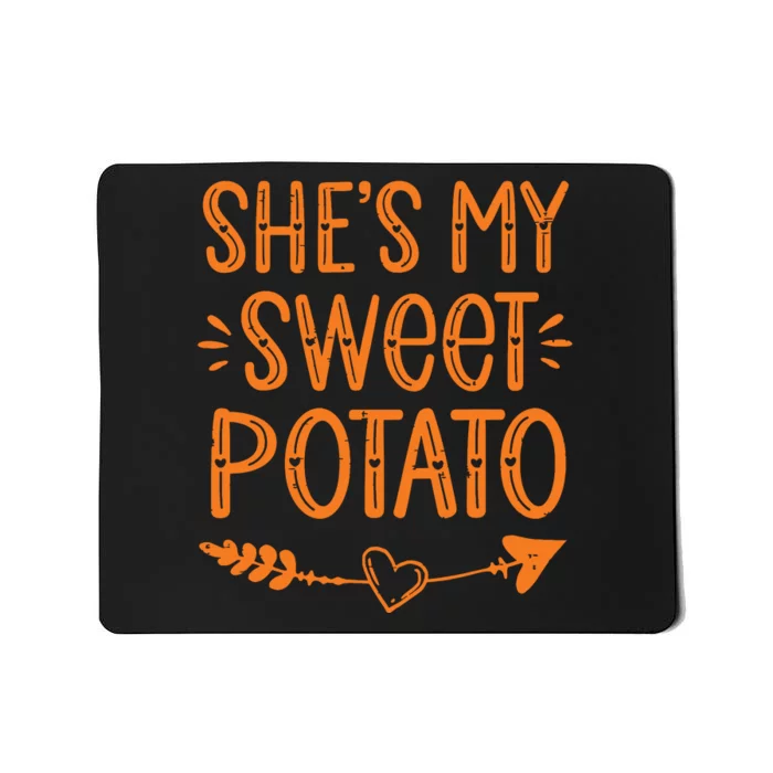 Thanksgiving Matching Couples SheS My Sweet Potato I Yam Mousepad