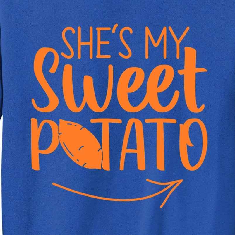 Thanksgiving Matching Couples She Is My Sweet Potato I Yam Gift Tall Sweatshirt