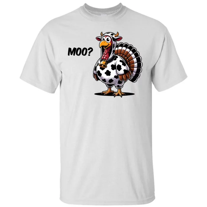 Turkey Moo Cow Funny Thanksgiving Tall T-Shirt