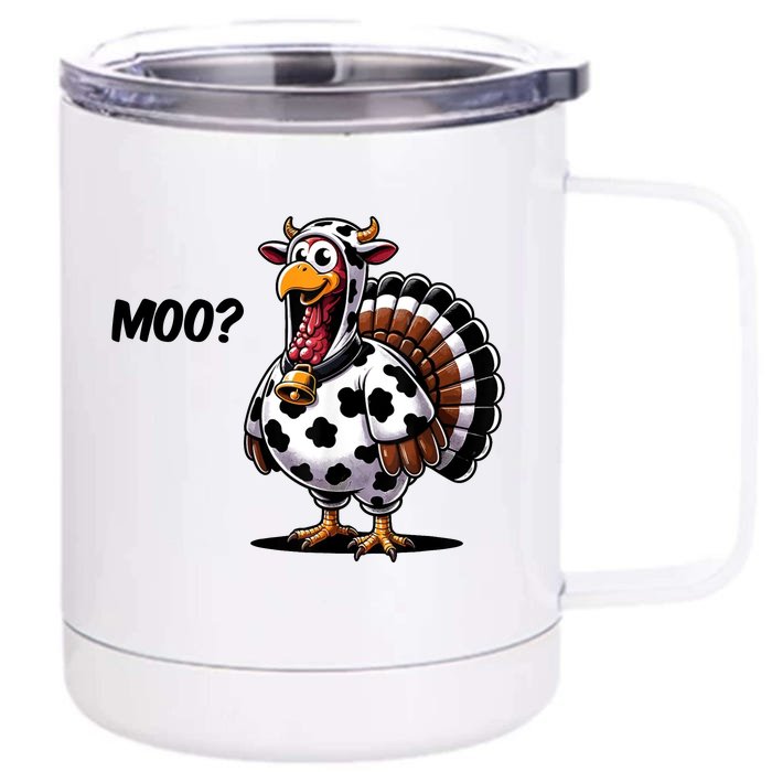 Turkey Moo Cow Funny Thanksgiving Front & Back 12oz Stainless Steel Tumbler Cup