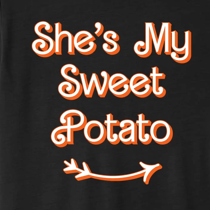 Thanksgiving Matching Couple Shes My Sweet Potato I Yam Set ChromaSoft Performance T-Shirt