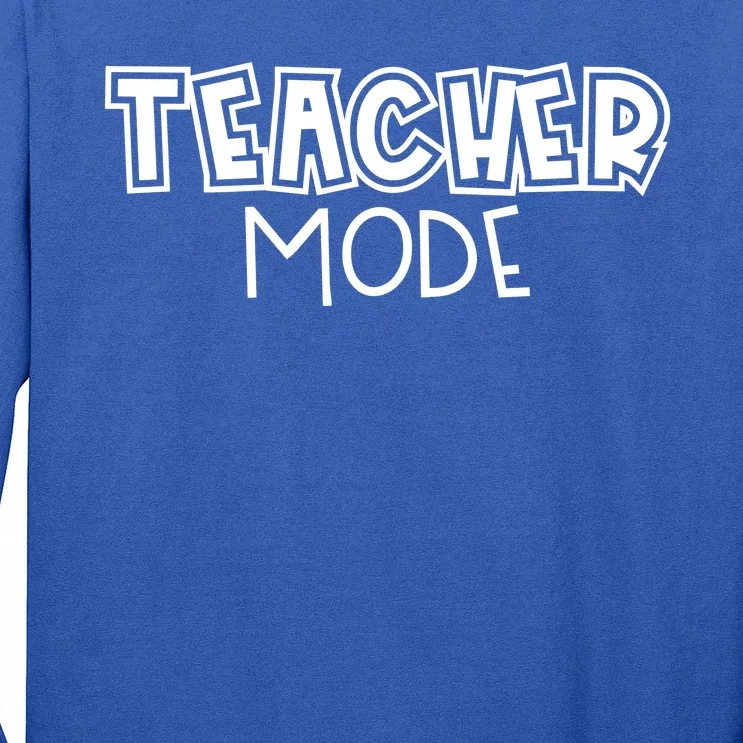 Teacher Mode Cute Back To School Long Sleeve Shirt