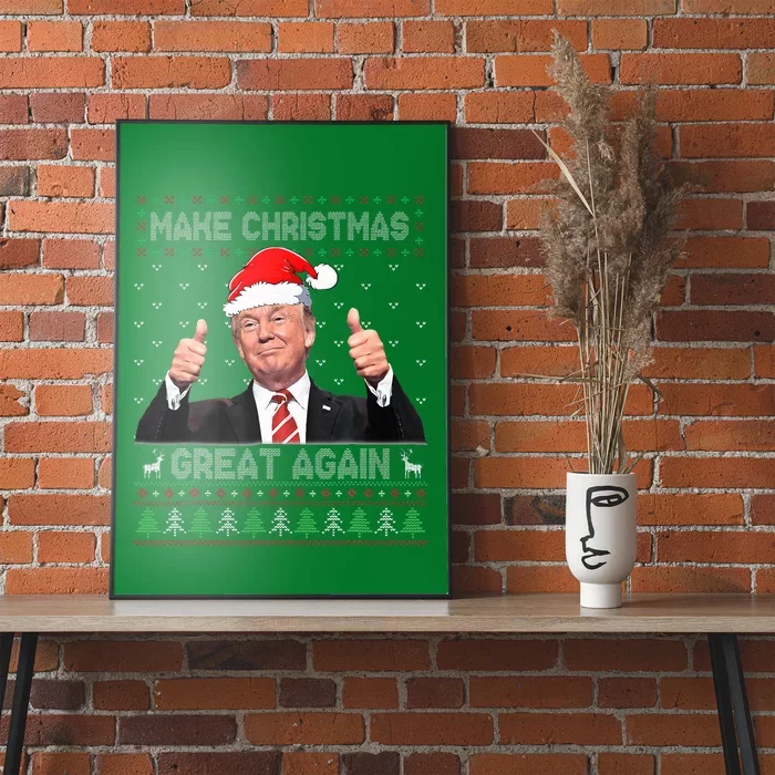 Trump Make Christmas Great Again Ugly Sweater Poster