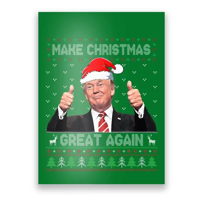 Trump Make Christmas Great Again Ugly Sweater Poster