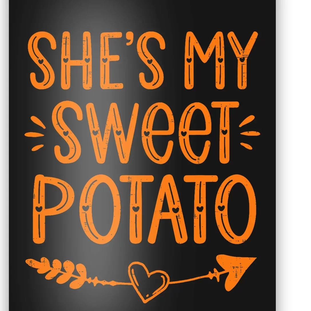 Thanksgiving Matching Couples SheS My Sweet Potato I Yam Poster