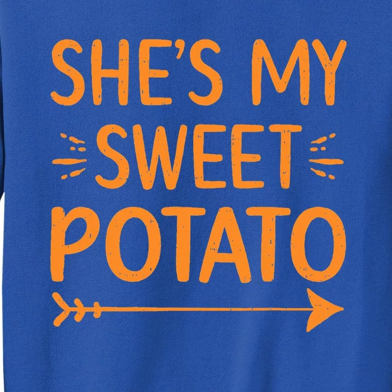 Thanksgiving Matching Couple She's My Sweet Potato I Yam Set Sweatshirt