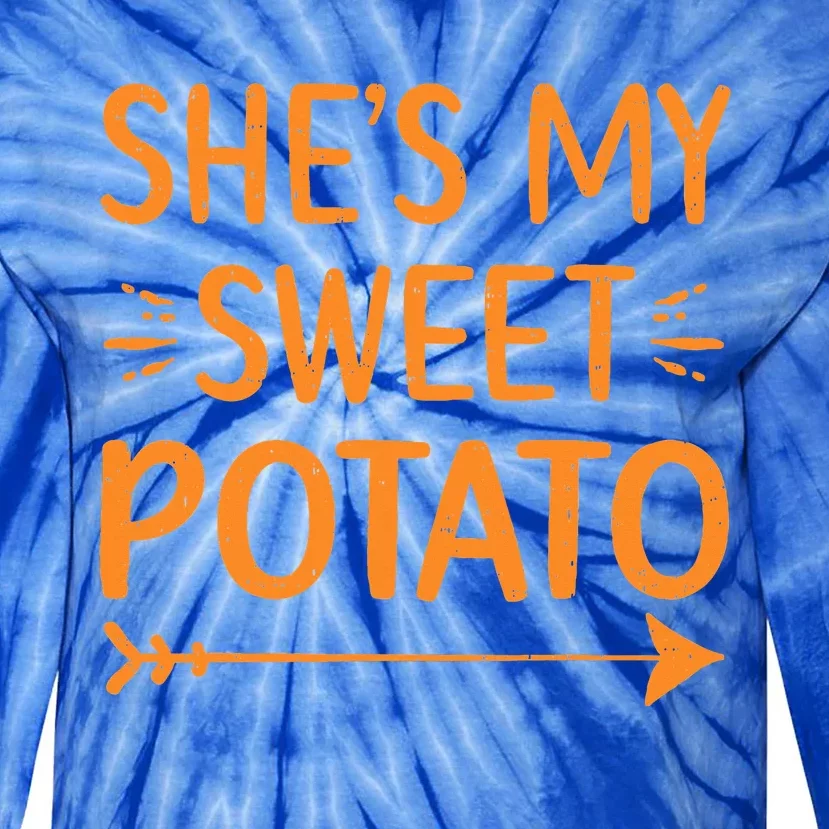 Thanksgiving Matching Couple She's My Sweet Potato I Yam Set Tie-Dye Long Sleeve Shirt