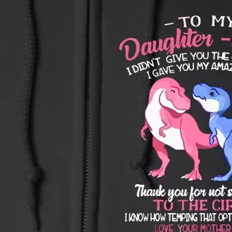 To My Daughterinlaw I Gave You My Amazing Son Dinosaur Full Zip Hoodie