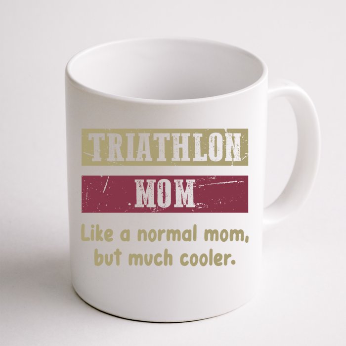 Triathlon Mom Definition Proud Triathlon Mom Funny Gift Funny Gift Front & Back Coffee Mug