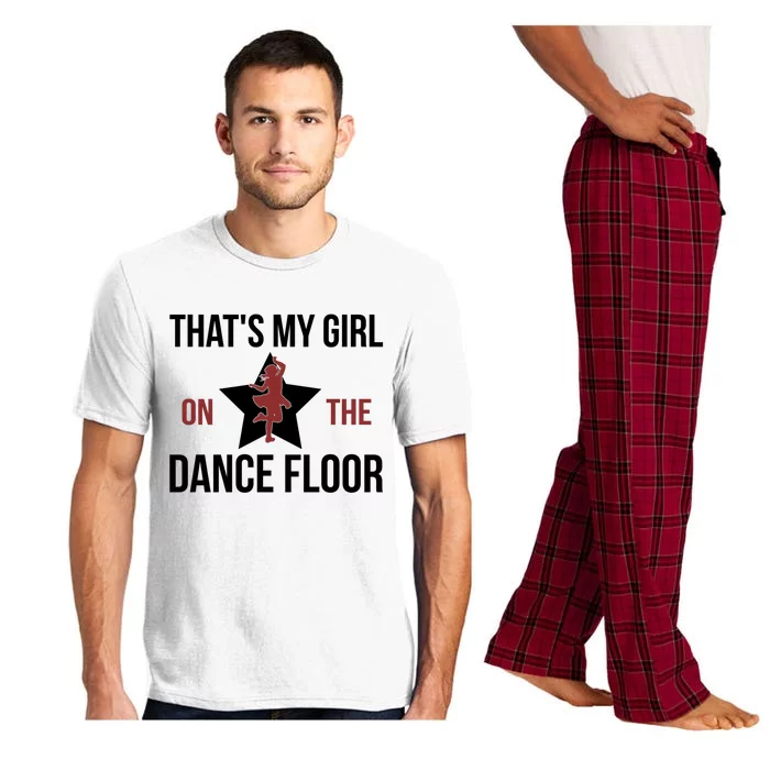 That's My Dance Dad Dancing Dad Of A Dancer Father Gift Pajama Set