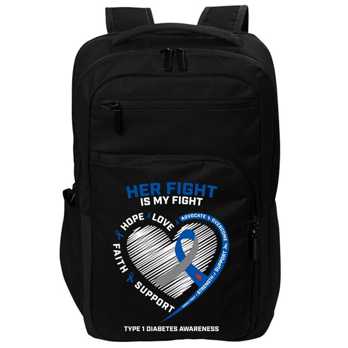 T1d Mom Dad Her Fight Is My Fight Type 1 Diabetes Awareness Gift Impact Tech Backpack