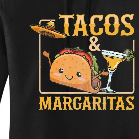 Tacos & Margaritas Design for a Taco Lover Women's Pullover Hoodie