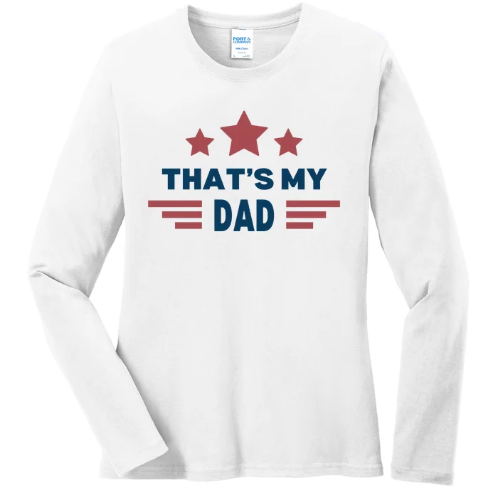 ThatS My Dad Tim Walz Vice President 2024 Ladies Long Sleeve Shirt