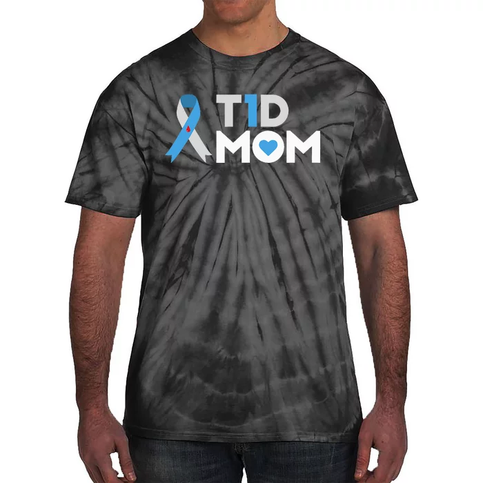 T1D Mom  Diabetes Awareness Type 1 Insulin Mother Tie-Dye T-Shirt