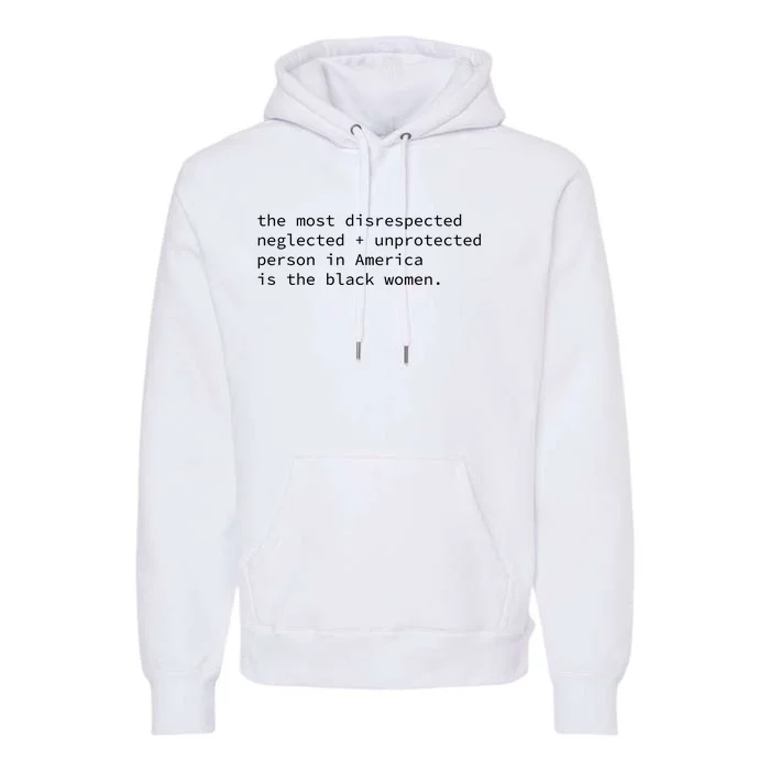 The Most Disrespected Premium Hoodie