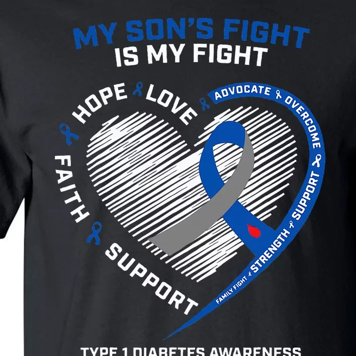 T1D Mom Dad My Son's Fight Type 1 Diabetes Awareness Gifts Tall T-Shirt