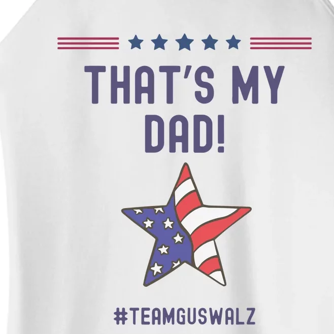 ThatS My Dad Team Harris Walz Women’s Perfect Tri Rocker Tank