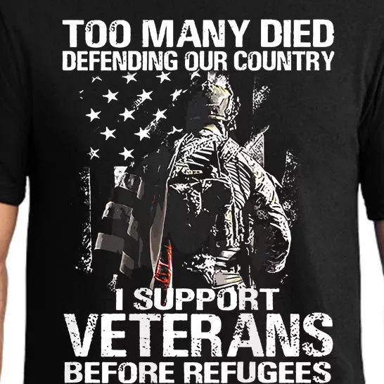 Too Many Died Defending Our Country (On Back) Pajama Set