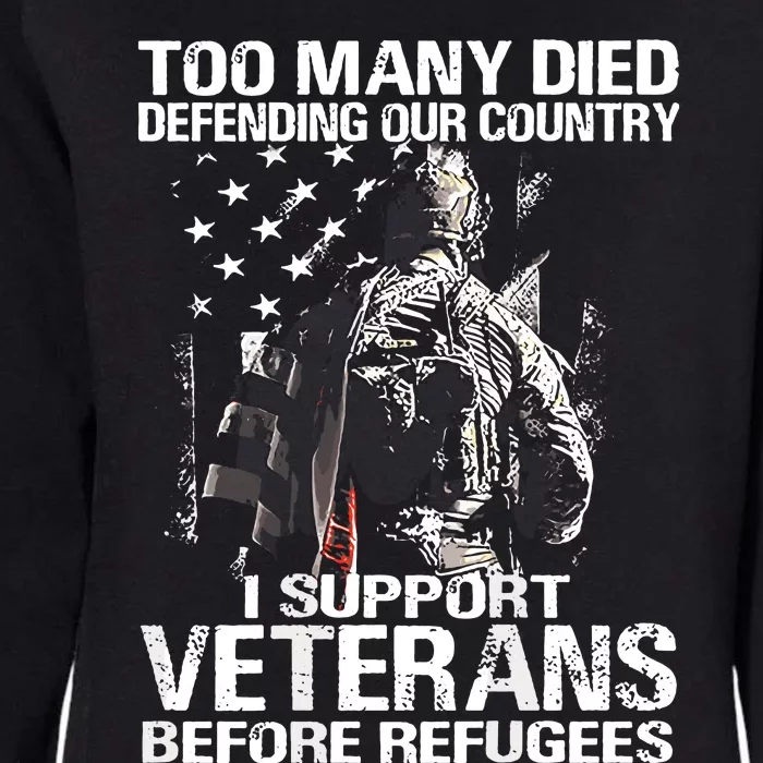 Too Many Died Defending Our Country (On Back) Womens California Wash Sweatshirt