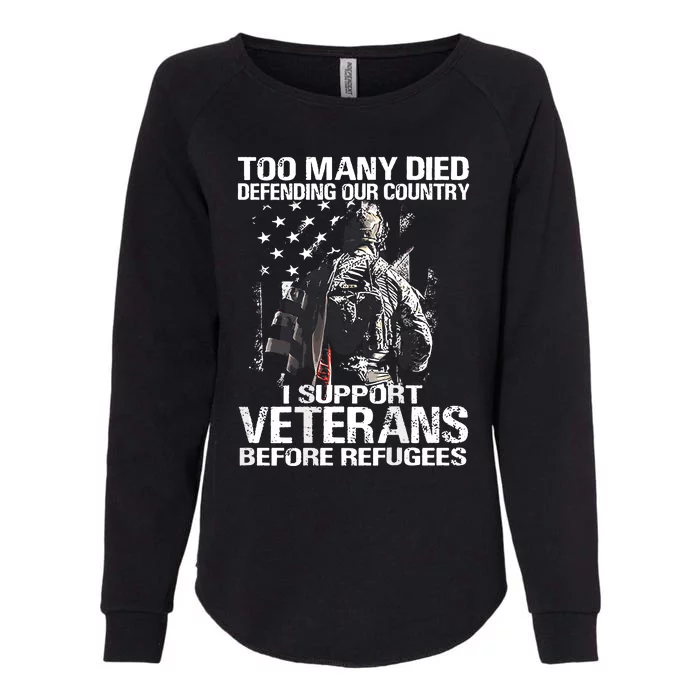 Too Many Died Defending Our Country (On Back) Womens California Wash Sweatshirt