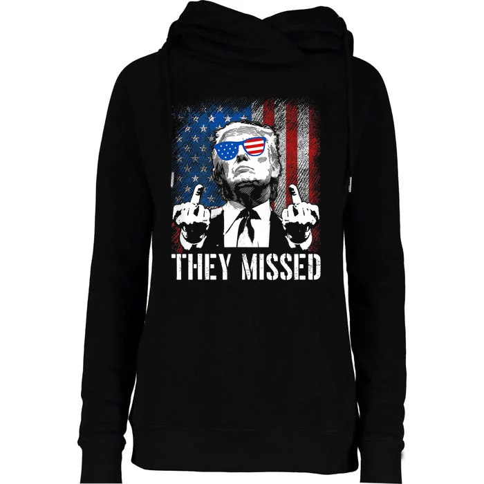 They Missed Donald Trump Shot Trump 2024 Womens Funnel Neck Pullover Hood