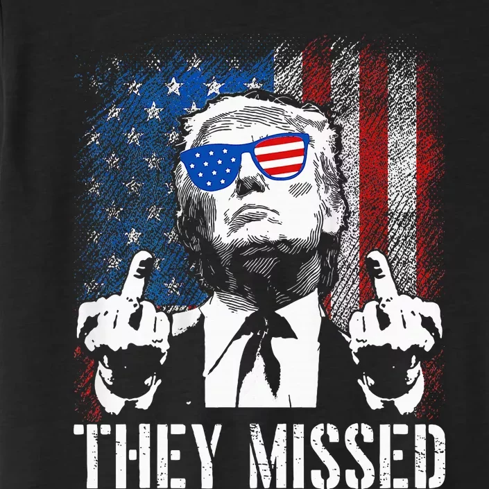 They Missed Donald Trump Shot Trump 2024 Us American Flag ChromaSoft Performance T-Shirt