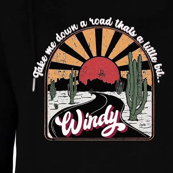 Take Me Down A Road ThatS A Little Bit Windy Womens Funnel Neck Pullover Hood