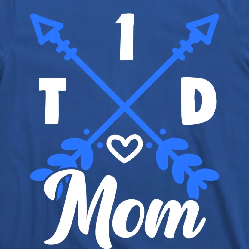 T1d Mom Diabetes Warrior Diabetic Diabetes Awareness Gift T-Shirt