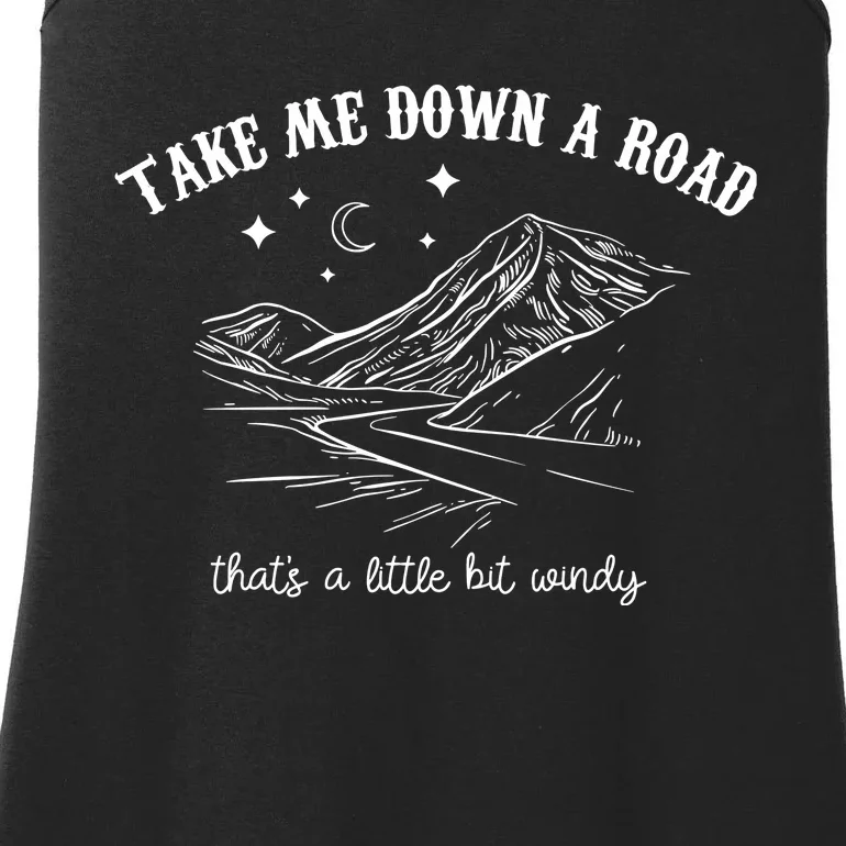 Take Me Down A Road ThatS A Little Bit Windy Ladies Essential Tank