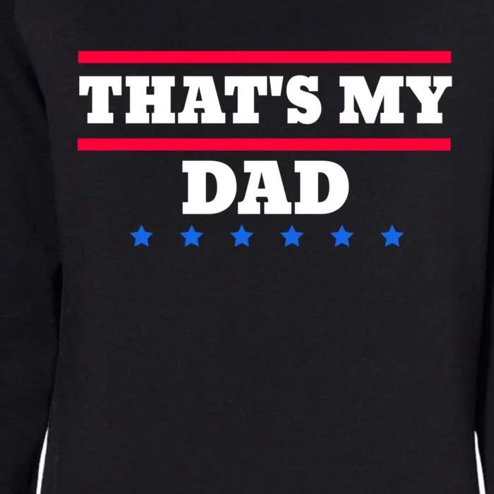 ThatS My Dad Waltz Womens California Wash Sweatshirt