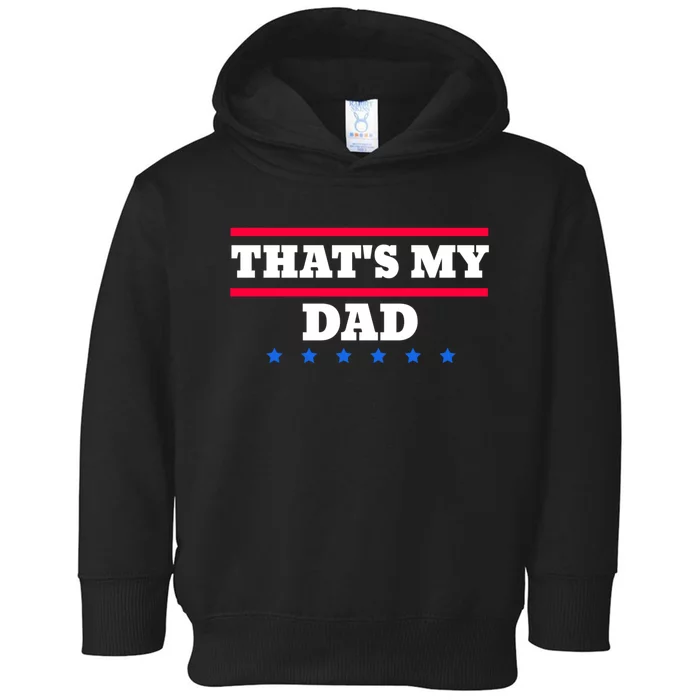 ThatS My Dad Waltz Toddler Hoodie