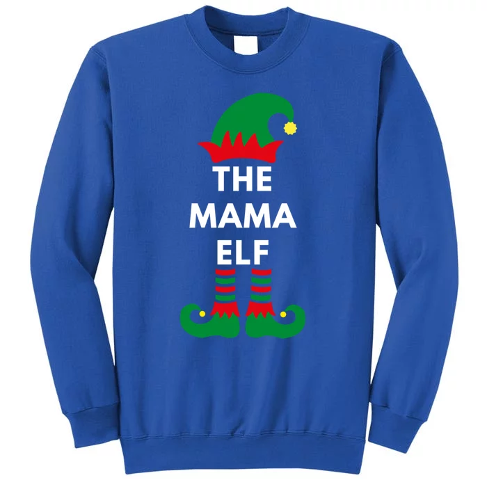 The Mama Elf Christmas Elves Santa Matching Family Gift Tall Sweatshirt