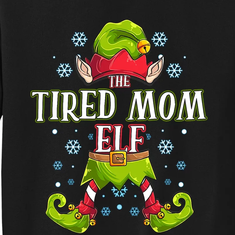 Tired Mom Elf Matching Family Group Christmas Party Sweatshirt