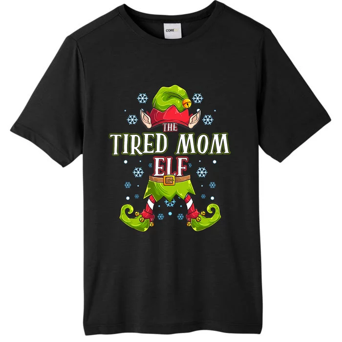 Tired Mom Elf Matching Family Group Christmas Party ChromaSoft Performance T-Shirt