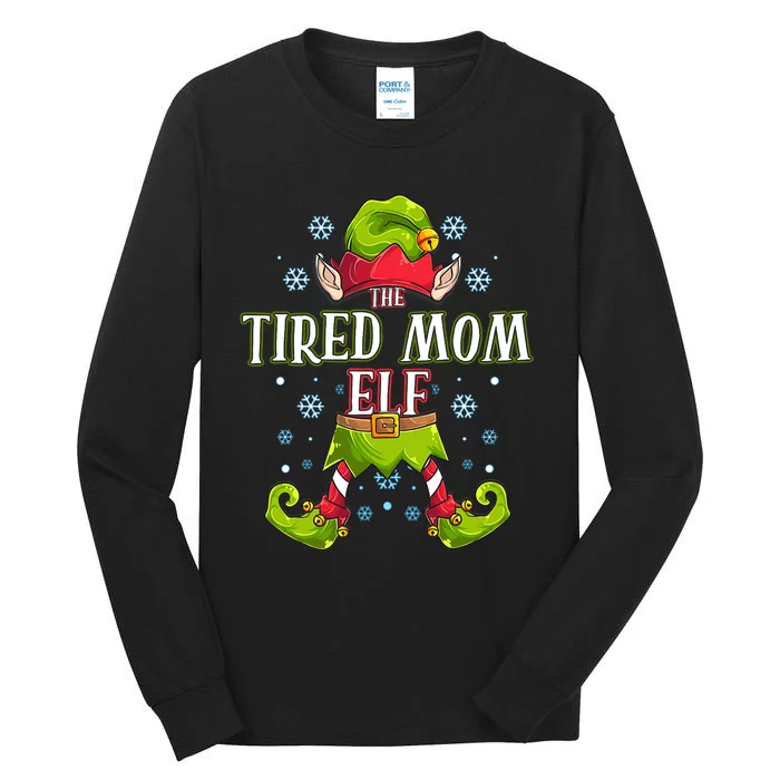 Tired Mom Elf Matching Family Group Christmas Party Tall Long Sleeve T-Shirt